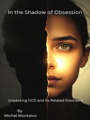 cover image of "In the Shadow of Obsession